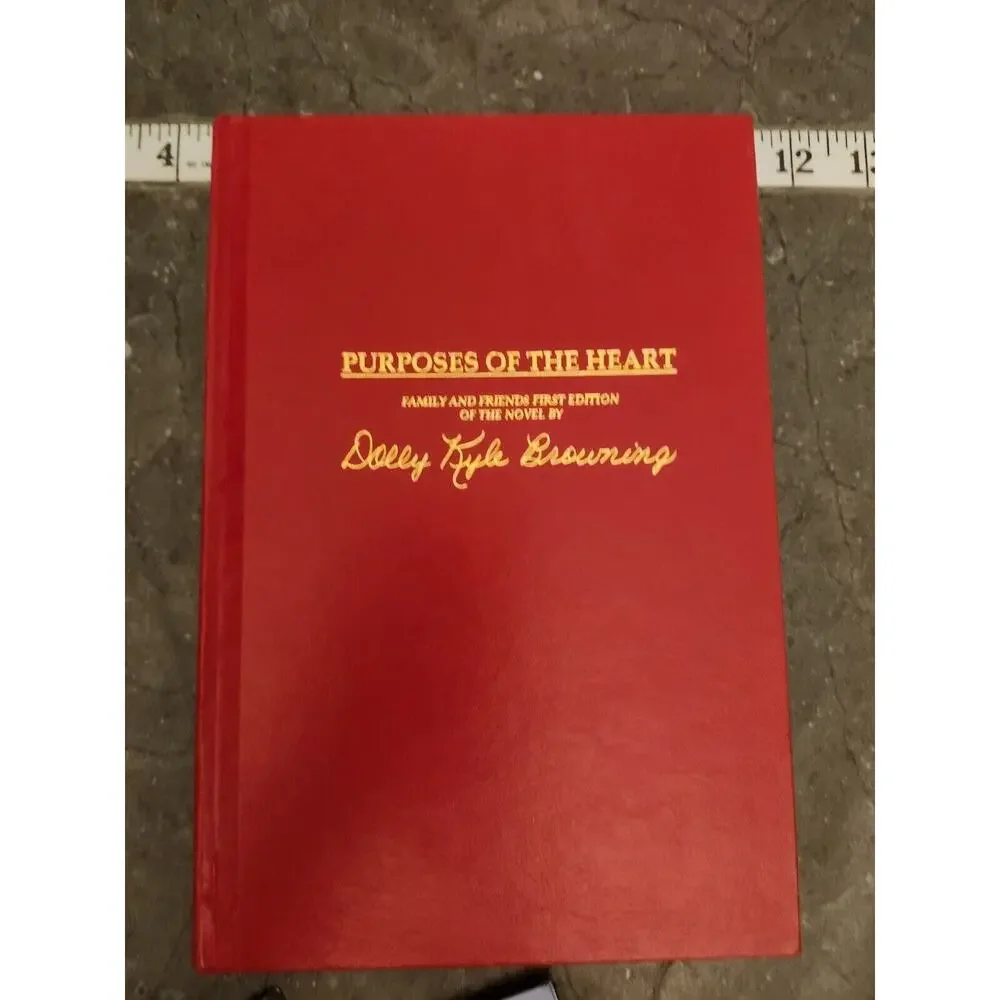 Purposes of the Heart by Dolly Kyle-Browning 1997 Fine Binding First Ed Signed